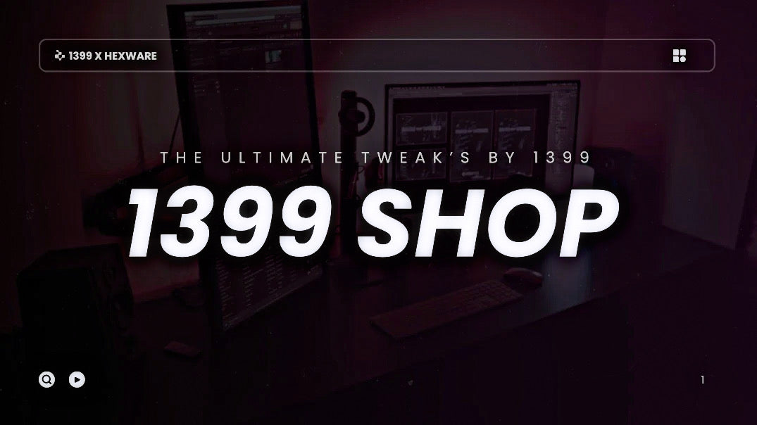 The ULTIMATE Tweak’s By 1399